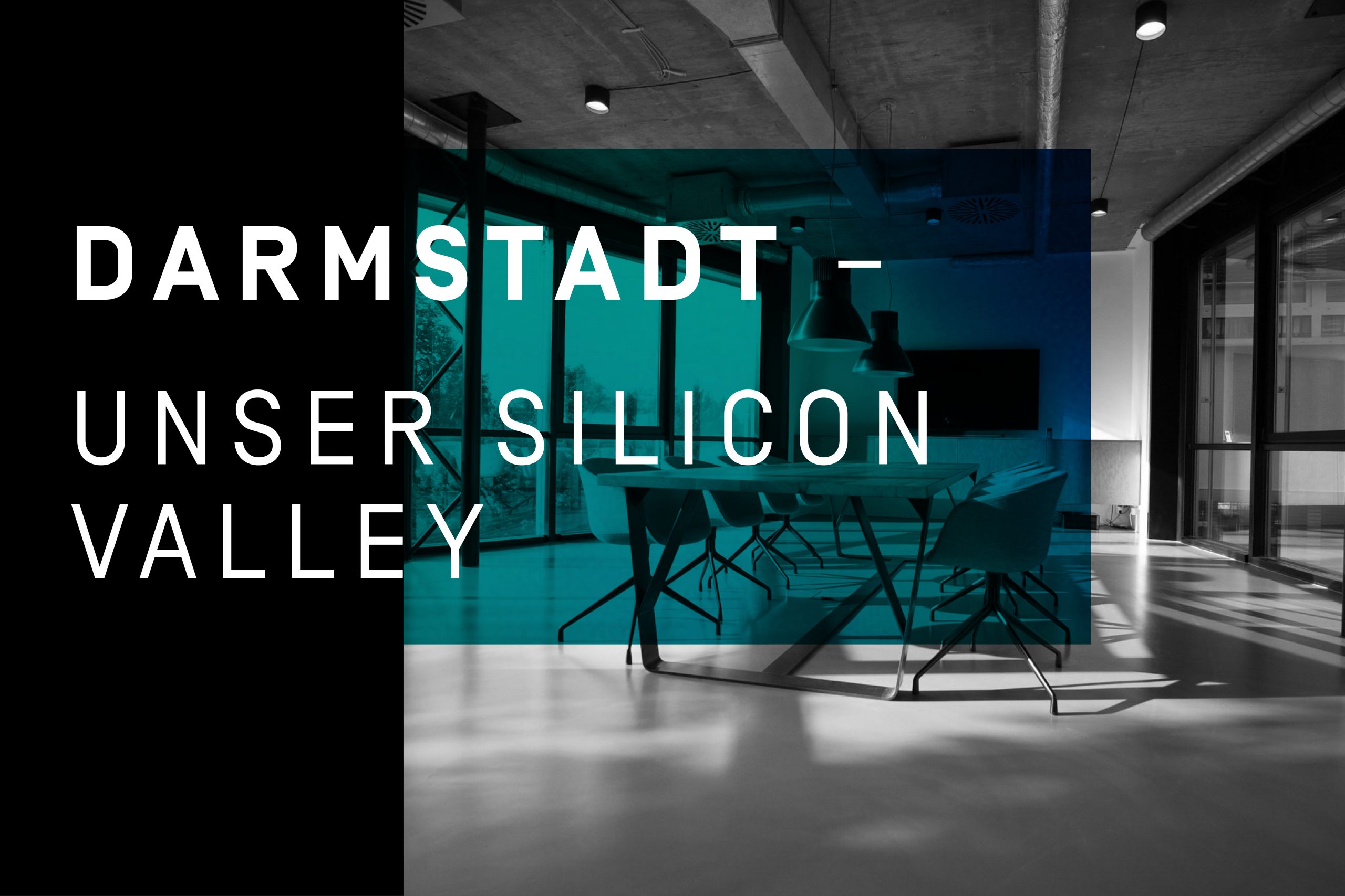 Read more about the article Darmstadt – Unser Silicon Valley